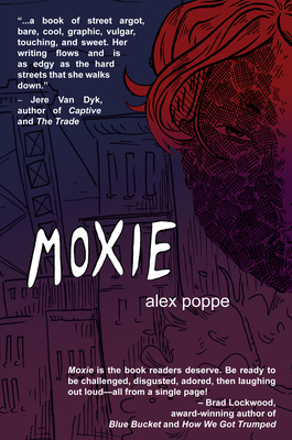 Moxie - Poppe, Alex