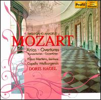 Mozart: Arias & Overtures - Capella Weilburgensis; Klaus Mertens (bass baritone); Doris Hagel (conductor)