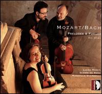 Mozart/ Bach: Preludes & Fugues KV 404a - Gianni De Rosa (viola); Il Furibondo; Liana Mosca (violin); Marcello Scandelli (cello)