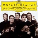 Mozart, Brahms: Clarinet Quintets - David Shifrin (clarinet); Emerson String Quartet