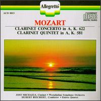 Mozart: Clarinet Quintet; Clarinet Concerto - Endres Quartet; Jost Michaels (clarinet); Westphalian Symphony Orchestra, Recklinghausen; Hubert Reichert (conductor)