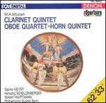 Mozart: Clarinet Quintet; Oboe Quartet; Horn Quintet - HansJrg Schellenberger (oboe); Norbert Hauptmann (horn); Philharmonia Quartet Berlin; Sabine Meyer (clarinet)
