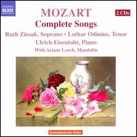 Mozart: Complete Songs - Ariane Lorch (mandolin); Lothar Odinius (tenor); Ruth Ziesak (soprano); Ulrich Eisenlohr (piano)