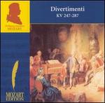 Mozart: Divertimenti KV 247 & 287