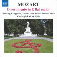 Mozart: Divertimento in E flat major - Christoph Richter (cello); Henning Kraggerud (violin); Lars Anders Tomter (viola)