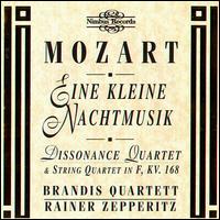 Mozart: Eine kleine Nachtmusik; Dissonance Quartet; String Quartet in F - Brandis Quartet; Rainer Zepperitz (double bass)