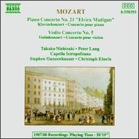 Mozart: Piano Concerto No. 21 "Elvira Madigan"; Violin Concerto No. 5 - Peter Lang (piano); Takako Nishizaki (violin); Capella Istropolitana