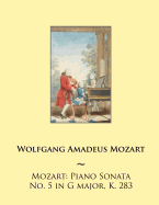 Mozart: Piano Sonata No. 5 in G major, K. 283