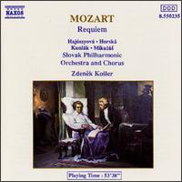 Mozart: Requiem - Jaroslava Horsk (alto); Jozef Kundlk (tenor); Magdalna Hajssyov (soprano); Peter Mikuls (bass); Vladimir Rus (organ);...