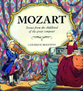 Mozart: Scenes from the Childhood of the Great Composer - Brighton, Catherine