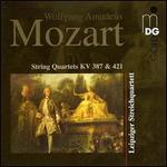 Mozart: String Quartets KV 387 & 421