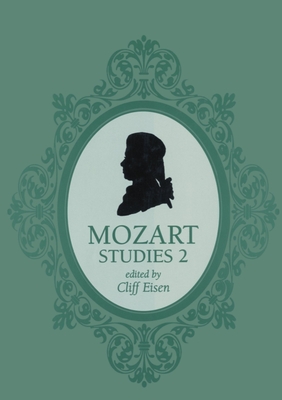 Mozart Studies 2 - Eisen, Cliff (Editor)