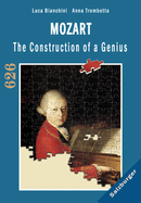 Mozart The Construction of a Genius