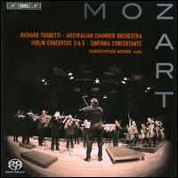 Mozart: Violin Concertos 3 & 5; Sinfonia Concertante - Christopher Moore (viola); Richard Tognetti (violin); Australian Chamber Orchestra