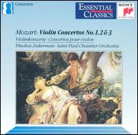 Mozart: Violin Concertos Nos. 1-3 - Pinchas Zukerman (violin); Saint Paul Chamber Orchestra; Pinchas Zukerman (conductor)
