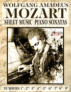 Mozart Wolfang Amadeus - Piano Sonatas - Sheet Music - Volume 1: Numbers: 1?2?3?4?5?6?7?8?9?