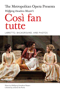 Mozart's Cosi Fan Tutte: The Complete Libretto