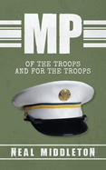 MP: Of The Troops and For The Troops