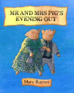 Mr and Mrs Pig's Evening Out