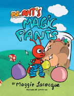 Mr. Ant's Magic Pants