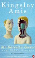Mr. Barrett's Secret and Other Stories - Amis, Kingsley