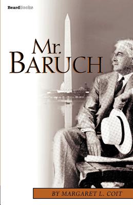 Mr. Baruch - Coit, Margaret L