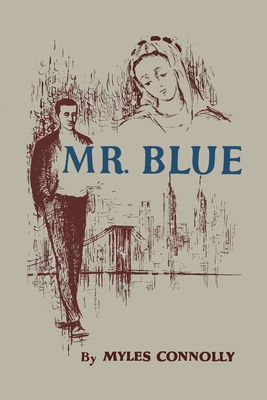 Mr. Blue - Connolly, Myles