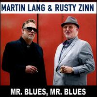 Mr Blues, Mr Blues - Martin Lang/Rusty Zinn