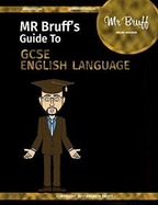 Mr Bruff's Guide to GCSE English Language