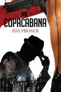 Mr. Copacabana: An American History by Night