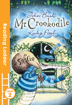 Mr Crookodile - Bush, John