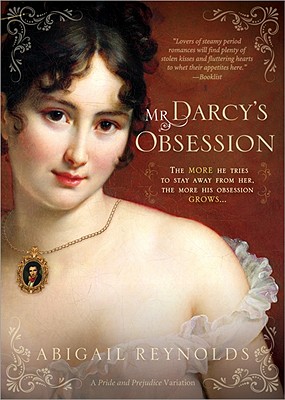 Mr. Darcy's Obsession - Reynolds, Abigail