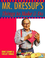 MR Dressup's Things to Make and Do