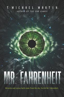 Mr. Fahrenheit - Martin, T Michael