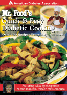 Mr. Food's Quick & Easy Diabetic Cooking