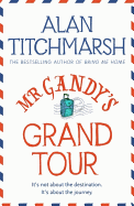 Mr Gandy's Grand Tour