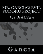 Mr. Garcia's Evil Sudoku Project