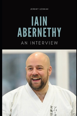 Mr. Iain Abernethy: An Interview - Lesniak, Jeremy