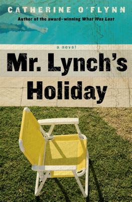 Mr. Lynch's Holiday - O'Flynn, Catherine