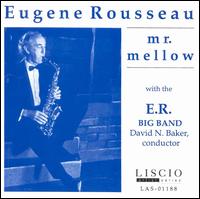 Mr. Mellow - Eugene Rousseau