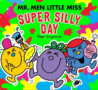 Mr Men Little Miss: The Super Silly Day