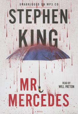Mr. Mercedes - King, Stephen, and Patton, Will (Read by)