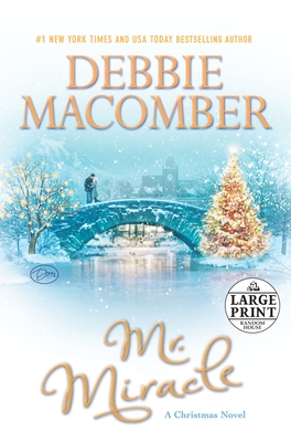 Mr. Miracle: A Christmas Novel - Macomber, Debbie