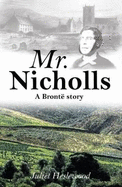 Mr Nicholls: A Bronte story