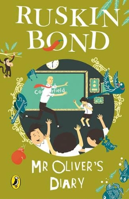 Mr. Oliver's Diary - Bond, Ruskin