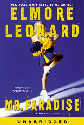 Mr. Paradise - Leonard, Elmore, and Forster, Robert (Read by)