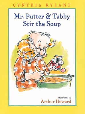 Mr. Putter & Tabby Stir the Soup - Rylant, Cynthia