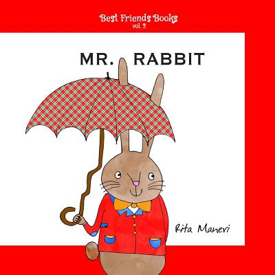 Mr. Rabbit - Brandi, Monica (Translated by), and Murray, Jack (Translated by), and Maneri, Rita