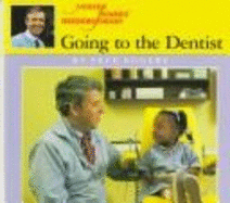 Mr. Rogers Dentist - Rogers, Fred, and Judkis, Jim (Photographer)