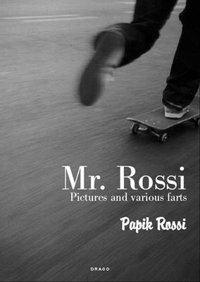 Mr. Rossi: Pictures and Various Farts - Rossi, Papik